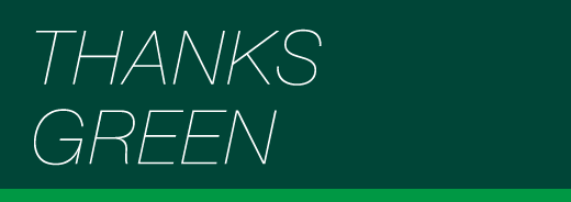 THANKS GREEN